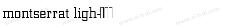 montserrat ligh字体转换